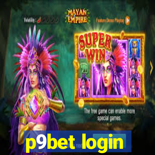 p9bet login